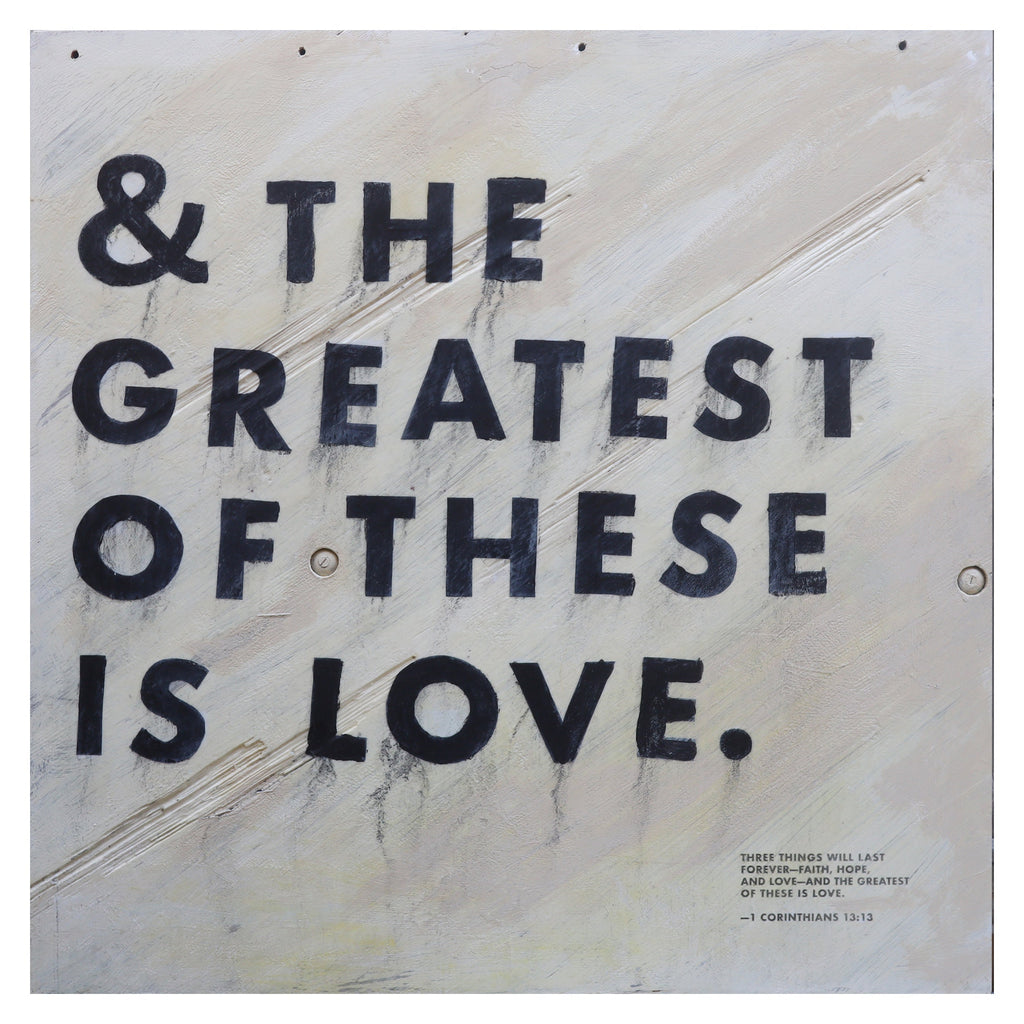 The Greatest of These Is Love- Christian Art Print